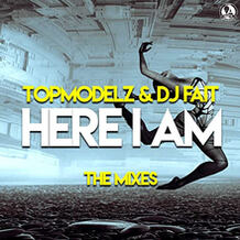 Here I Am (The Mixes)