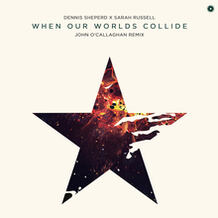 When Our Worlds Collide (John O'Callaghan Remix)