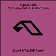 My Enemy (Super8 & Tab 2021 Remix)