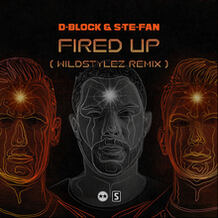 Fired Up (Wildstylez Remix)