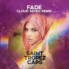 Fade (Cloud Seven Remix)