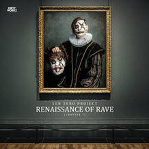 Renaissance Of Rave