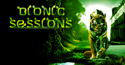 BIONIC SESSIONS
